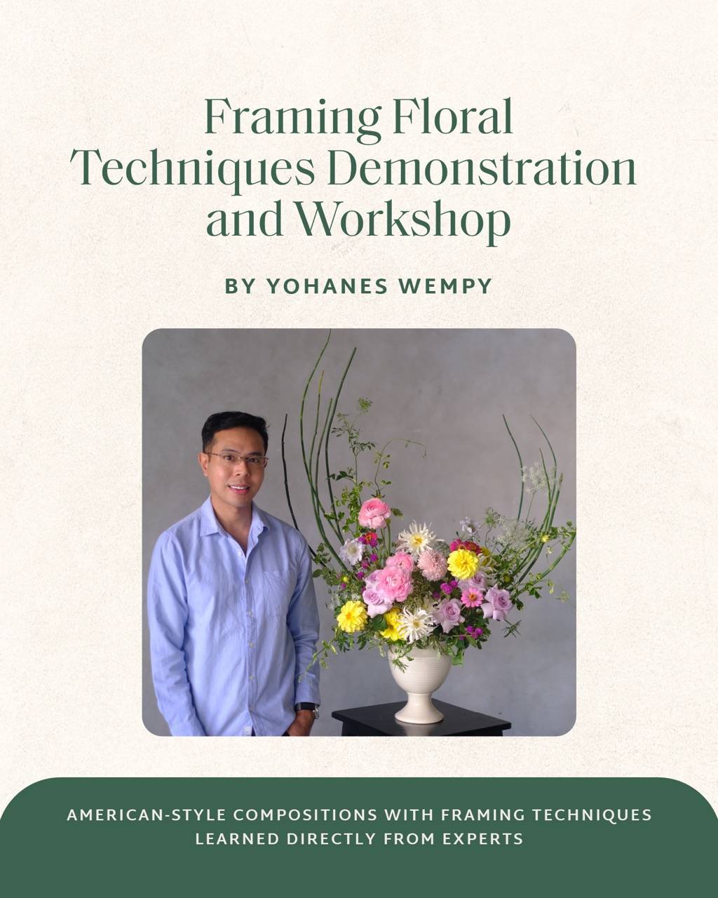 Special Framing Floral Techniques Demonstration &